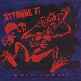 Cover for Attaque 77 · Antihumano (CD) (2003)