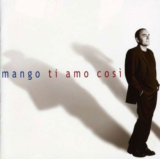 Cover for Mango · Ti Amo Cosi' (CD)