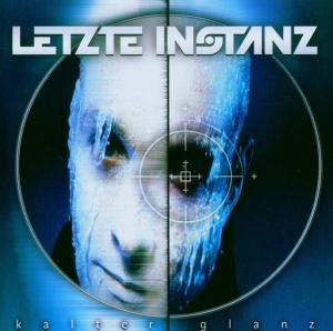 Cover for Letzte Instanz · Kalter Glanz (CD) (2006)