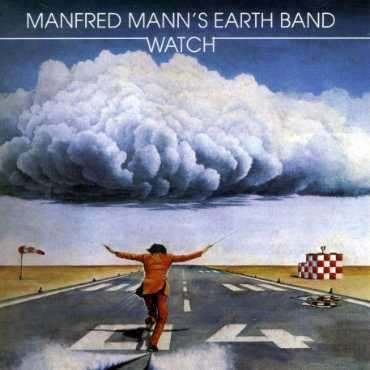 Watch [remastered] - Manfred Mann's Earth Band - Musik - UNIVERSAL MUSIC - 0829421102823 - 27. august 2007