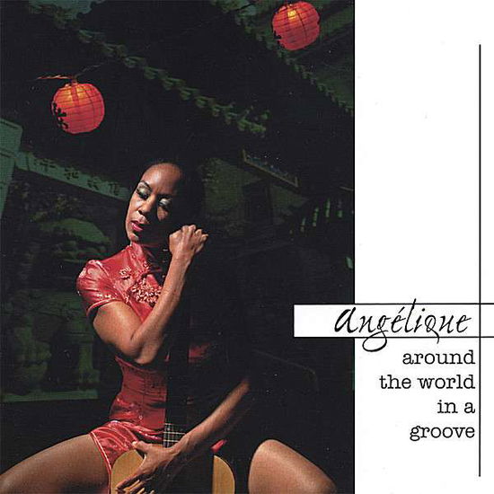 Cover for Angelique · Around the World in a Groove (CD) (2006)