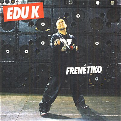 Cover for Edu K · Frenetiko (CD) (2006)