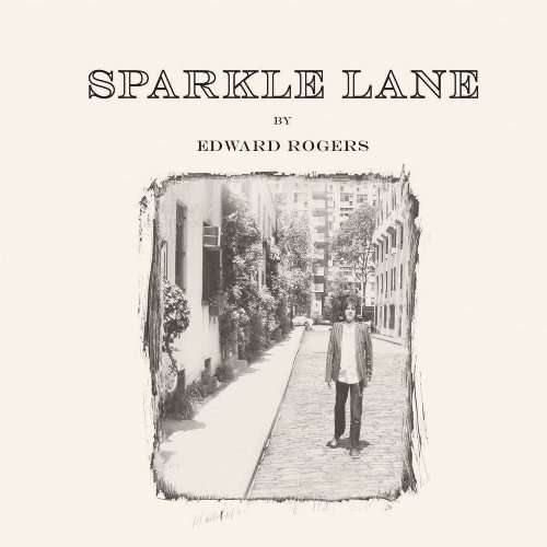 Cover for Edward Rogers · Sparkle Lane (CD) (2010)