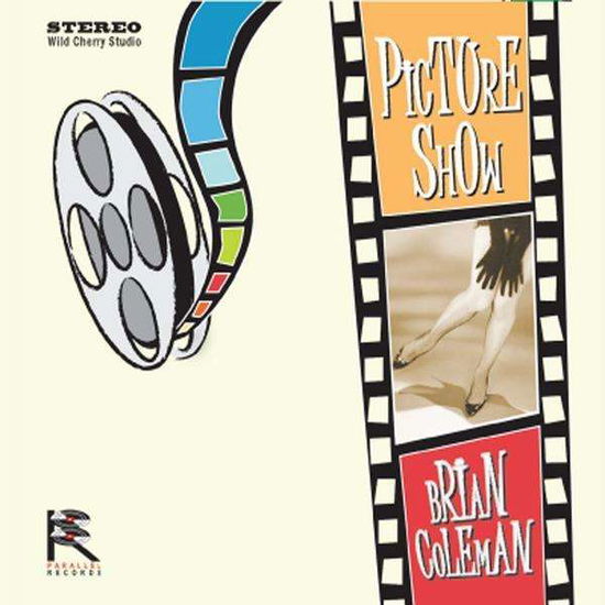 Cover for Brian Coleman · Picture Show (CD) (2011)