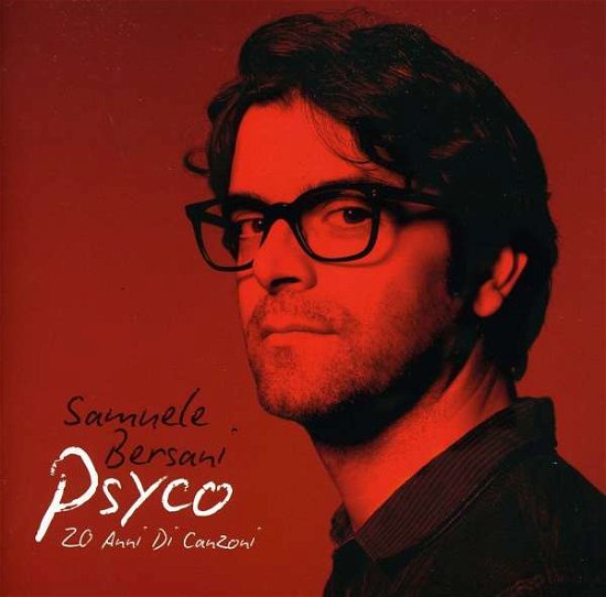 Cover for Samuele Bersani · Psyco - 20 Anni Di Canzoni (CD) (2012)