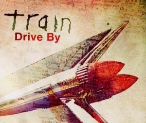 Cover for Train · Drive by (SCD) (2012)