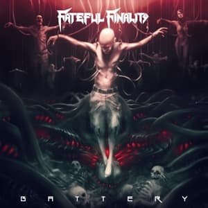 Cover for Fateful Finality · Battery (CD) [Digipak] (2015)