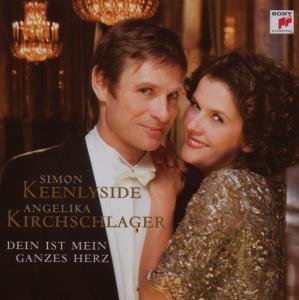 Dein Ist Mein Ganzes Herz - Kirchschlager,angelika & Simon Keenlysi - Music - SONY CLASSICAL - 0886971190823 - August 17, 2007