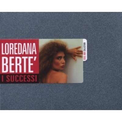 I Successi - Berte' Loredana - Musiikki - RCA RECORDS LABEL - 0886973141823 - keskiviikko 25. kesäkuuta 2008