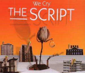 We Cry/premium - Script - Musiikki - PHGEN - 0886973211823 - perjantai 16. toukokuuta 2008