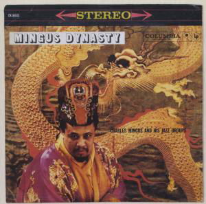 Mingus Dynasty - Charles Mingus - Muziek - COLUMBIA - 0886974920823 - 26 maart 2009