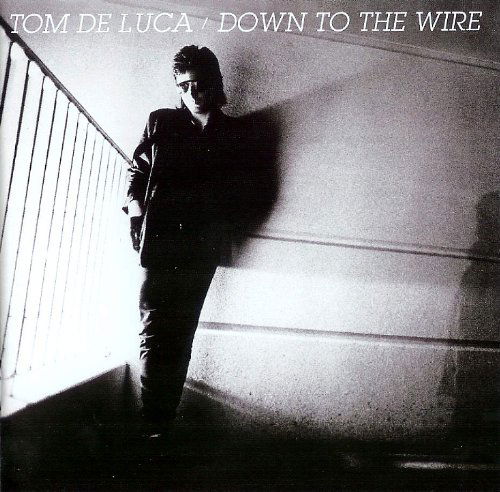 Down to the Wire - Tom De Luca - Music - SONY - 0886976348823 - March 1, 2010