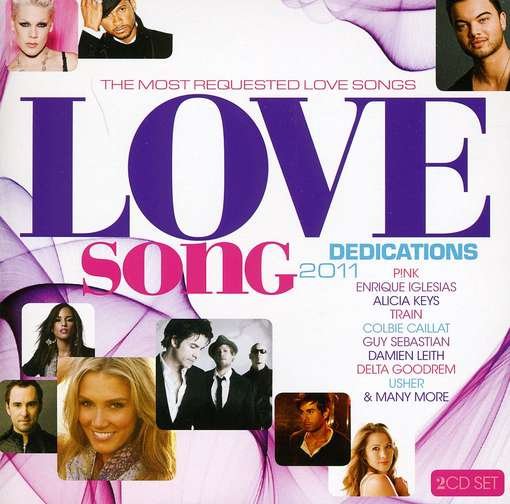 Cover for Love Song Dedications 2011 (CD) (2011)