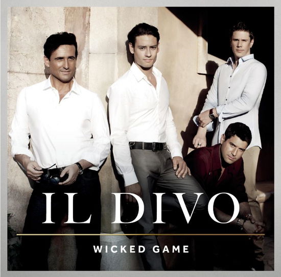 Wicked Game - Il Divo - Música - Sony Owned - 0886979644823 - 28 de novembro de 2011