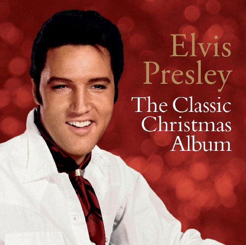 The Classic Christmas Album - Elvis Presley - Música - LEGACY RECORDINGS - 0887254553823 - 15 de outubro de 2012
