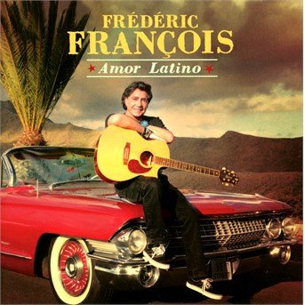 Cover for Frederic Francois · Amor Latino (CD) [Limited edition] (2014)