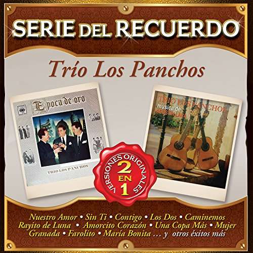 Serie Del Recuerdo - Trio Los Panchos - Muzyka - IMT - 0888751701823 - 15 lipca 2016