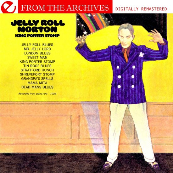 King Porter Stomp: from the Archives - Jelly Roll Morton - Musique - Essential - 0894231354823 - 8 août 2012