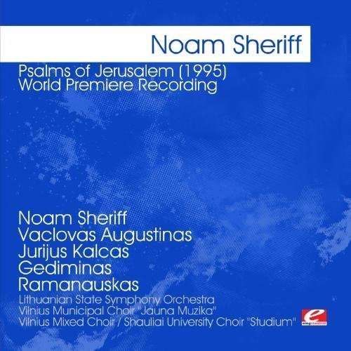 Sheriff: Psalms Of Jerusalem 1995-Sheriff,Noam - Noam Sheriff - Musiikki - Emg Classical - 0894231396823 - keskiviikko 8. elokuuta 2012