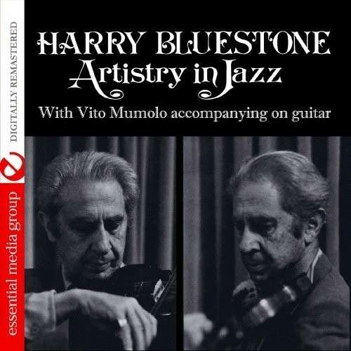 Cover for Harry Bluestone · Artistry In Jazz (-Bluestone,Harry (CD) (2012)