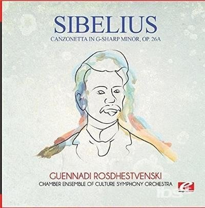 Cover for Sibelius · Canzonetta In G-Sharp Minor Op 26A (CD) [Remastered edition] (2015)