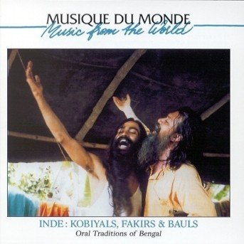 Cover for Inde: Kobiyals Fakirs &amp; Bauls · Inde - Kobiyals, Fakirs &amp; Bauls (CD) (2013)