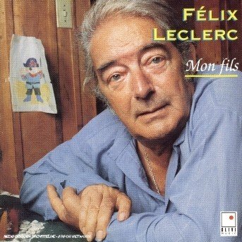 Cover for Felix Leclerc · Mon Fils (CD) (1990)