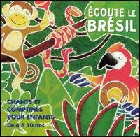 Cover for Teca Calazans · Ecoute Le Brasil: Brazilian Songs for Children (CD) (2003)