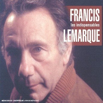Cover for Francis Lemarque · Indispensables De Francis Lemarque (CD) (2006)
