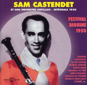 Cover for Sam et Son Orchestre Antillais Castendet · Intetral 1950: Festival Biguine (CD) (2003)