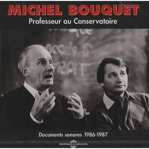 Cover for Michel Bouquet · Professeur Aconservatoire Anthologie 1986-1987 (CD) (2006)