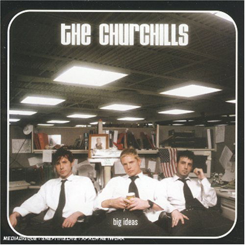 Cover for Churchills · CHURCHILLS, THE - Big ideas (CD) (2023)