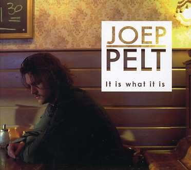 Cover for Joep Pelt · It Is What It Is (CD) (2006)