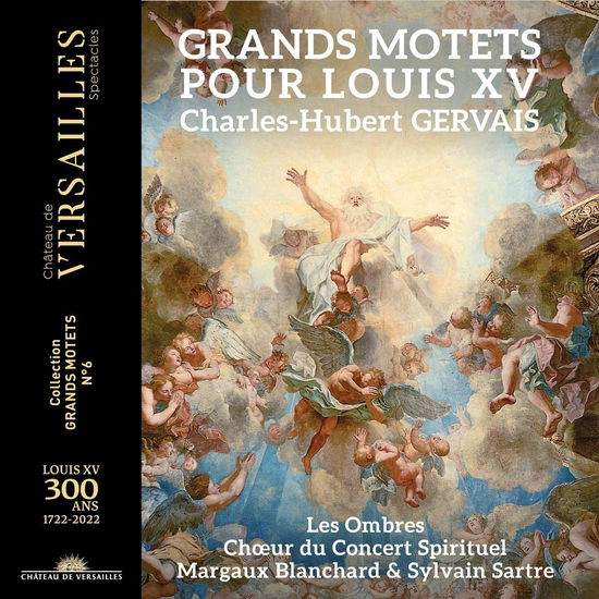 Gervais: Grands Motets Pour Louis Xv - Sylvain Sartre - Music - CHATEAU DE VERSAILLES - 3770011431823 - September 2, 2022