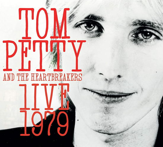 Live 1979 - Tom Petty - Musique - CADIZ - TIMELINE - 3851137304823 - 14 octobre 2022