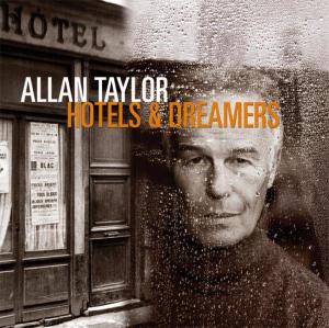 Hotels & Dreamers - Allan Taylor - Musiikki - STOCKHOLM - 4013357602823 - perjantai 21. marraskuuta 2003