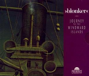 Journey to the Winwards Island - Blonker - Musique - BSC MUSIC - 4015307650823 - 9 octobre 1995