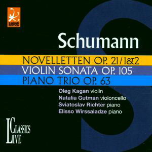 Novelletten / son. / trio - Kagan / gutman / richter - Musiikki - LIVE CLASSICS - 4015512001823 - maanantai 17. elokuuta 1998