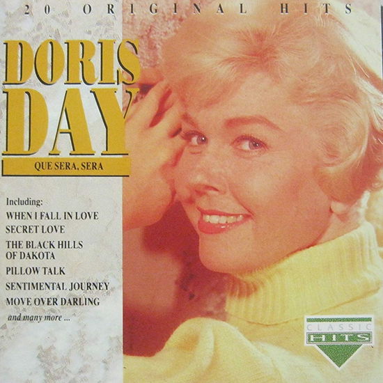 Que Sera, Sera-20 Original Hits - Doris Day - Musique -  - 4017692257823 - 