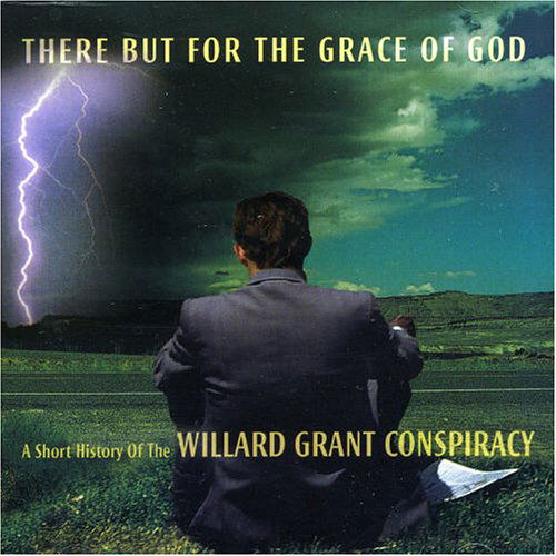 Willard Grant Conspiracy-there but for the Grace.. - Willard Grant Conspiracy - Music - Glitterhouse - 4030433761823 - October 10, 2010