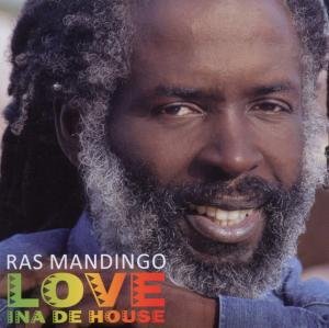 Cover for Ras Mandigo · Love Ina De House (CD) (2011)