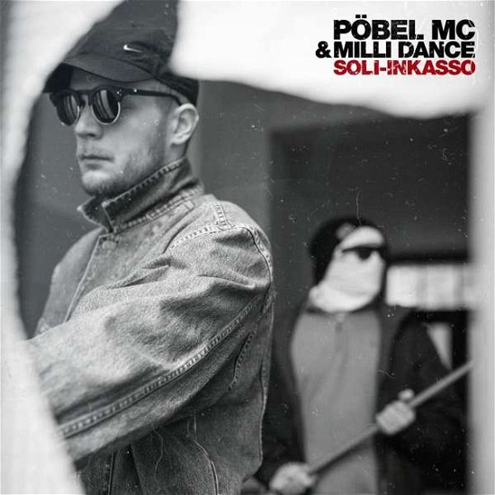 Cover for Poebel Mc &amp; Milli Dance · Soli-Inkasso (LP) [Reissue edition] (2018)