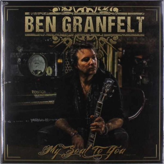 Cover for Ben Granfelt · My Soul To You (LP) (2018)