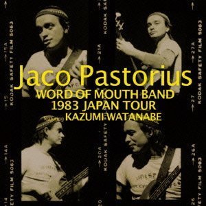 Cover for Jaco Pastorius · Word Of Mouth Band 1983 Japan Tour (CD) (2012)