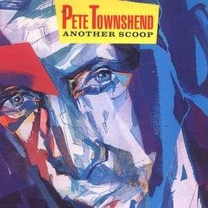 Cover for Pete Townshend · Another Scoop (CD) [Limited edition] (2006)