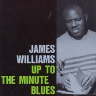 Cover for James Williams · Up to the Minute Blues (CD) [Japan Import edition] (1994)
