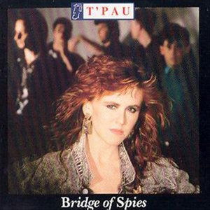 T'pau - Bridge of Spies - T'pau - Bridge of Spies - Music - RECOR - 5012983500823 - June 2, 2015