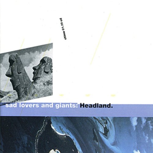 Cover for Sad Lovers and Giants · Headland / Clocks Go Forward (CD) (2011)
