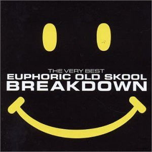 Very Best Euphoric Old Skool (The): Breakdown / Various - Very Best Euphoric Old Skool ( - Musiikki - Telstar - 5014469532823 - perjantai 13. joulukuuta 1901