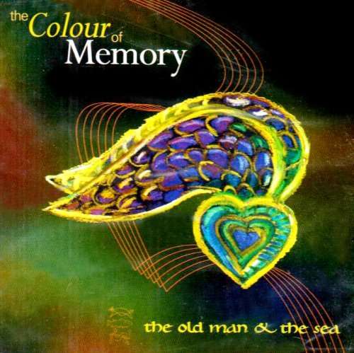 Cover for Colour Of Memory · Old Man &amp; The Sea (CD) (1995)